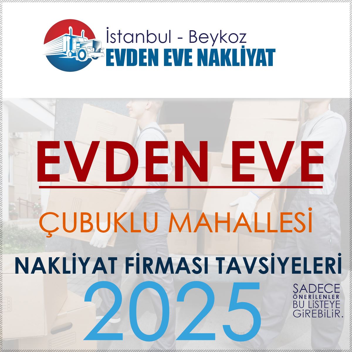 Çubuklu Evden Eve Nakliyat Firmaları